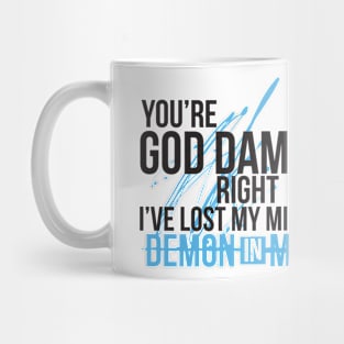 Lost My Mind Mug